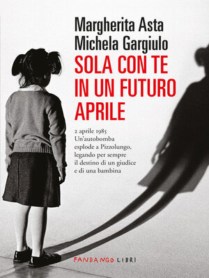 cover image of Sola con te in un futuro aprile NE